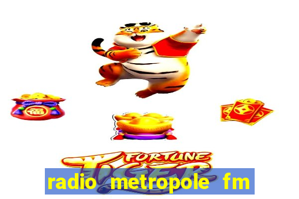 radio metropole fm salvador bahia